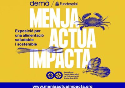 Asesoramiento ambiental en la exposición ‘Menja, Actua, Impacta’